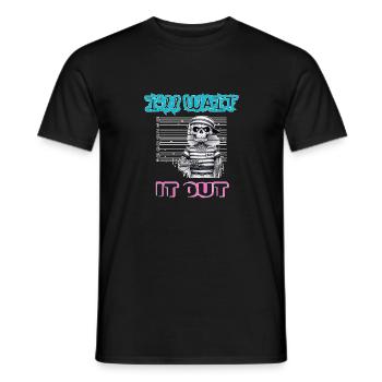 I'll wait it out - Men's T-Shirt - black - Front - AI Model Male 178 light (178cm)