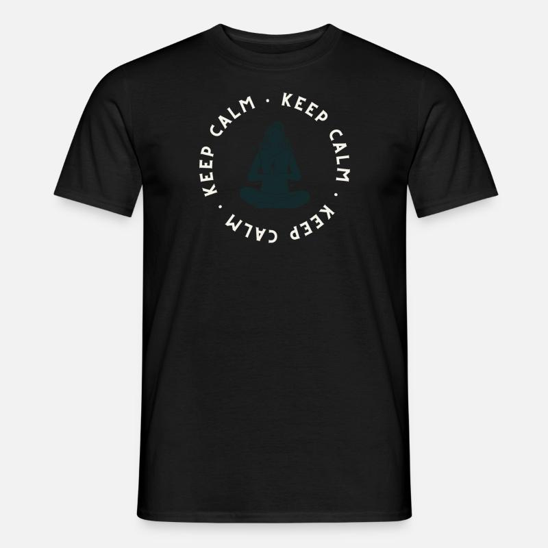 die Ruhe bewahren - Männer T-Shirt - undefined