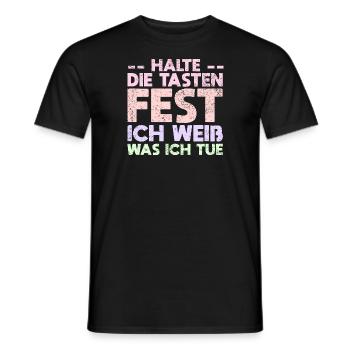 Halte Die Tasten Fest, Ich Weiß, Was Ich Tue - Männer T-Shirt - Schwarz - Vorne - AI Model Male 178 light (178cm)