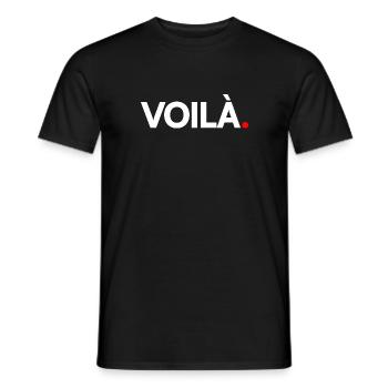 THERE YOU HAVE IT | Minimalist humor reaction - Men's T-Shirt - black - Front - AI Model Male 178 light (178cm)