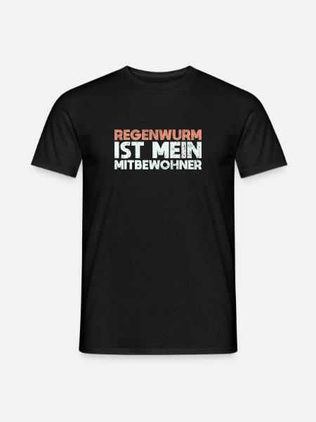 Regenwurm Ist Mein Mitbewohner - Männer T-Shirt - Schwarz