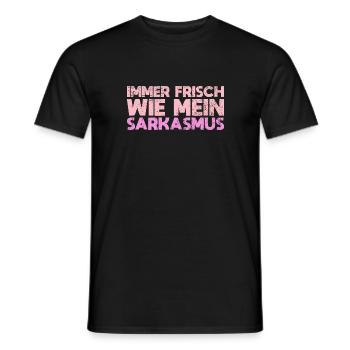Immer Frisch – Wie Mein Sarkasmus - Männer T-Shirt - Schwarz - Vorne - AI Model Male 178 light (178cm)