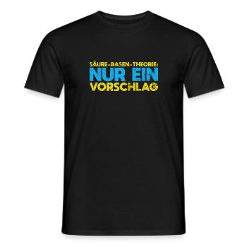 Säure-Basen-Theorie: Nur Ein Vorschlag - Männer T-Shirt - Schwarz - Vorne - AI Model Male 178 light (178cm)