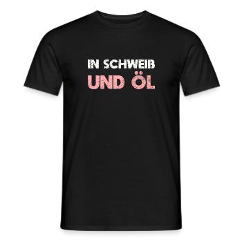 In Schweiß Und Öl - Männer T-Shirt - Schwarz - Vorne - AI Model Male 178 light (178cm)