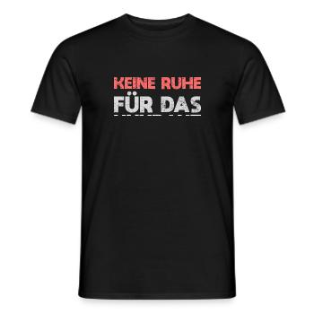 Keine Ruhe Für Das Unkraut - Männer T-Shirt - Schwarz - Vorne - AI Model Male 178 light (178cm)