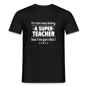 It's not easy to be a great teacher - Men's T-Shirt - black - Front - AI Model Male 178 light (178cm)