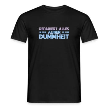 Repariert Alles, Außer Dummheit - Männer T-Shirt - Schwarz - Vorne - AI Model Male 178 light (178cm)
