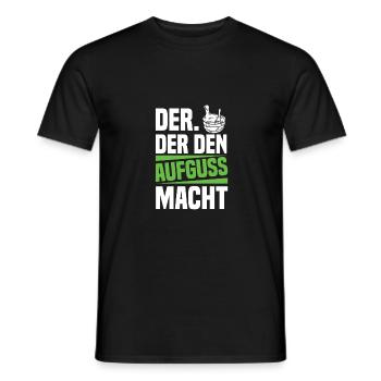 Der Der Den Aufguss Macht Sauna - Männer T-Shirt - Schwarz - Vorne - AI Model Male 178 light (178cm)