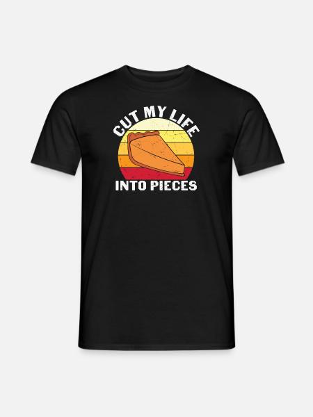 Cut My Life Into Pieces - Men's T-Shirt - black