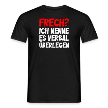 Frech? Ich nenne es verbal überlegen - Männer T-Shirt - Schwarz - Vorne - AI Model Male 178 light (178cm)