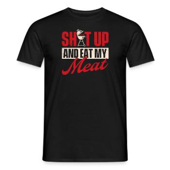 Shut Up and Eat My Meat - Funny BBQ Pitmaster Gift - Men's T-Shirt - black - Front - AI Model Male 178 light (178cm)