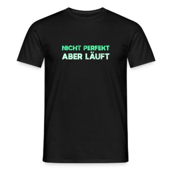 Nicht Perfekt, Aber Läuft - Männer T-Shirt - Schwarz - Vorne - AI Model Male 178 light (178cm)