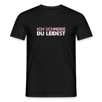 Ich Schneide, Du Leidest - Männer T-Shirt - Schwarz - Vorne - AI Model Male 178 light (178cm)