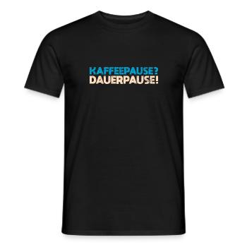 Kaffeepause? Dauerpause! - Männer T-Shirt - Schwarz - Vorne - AI Model Male 178 light (178cm)