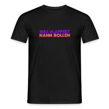 Was Klappert Kann Rollen - Männer T-Shirt - Schwarz - Vorne - AI Model Male 178 light (178cm)