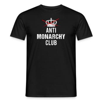 Anti Monarchy Not My Royal Lustige Demokratie - Männer T-Shirt - Schwarz - Vorne - AI Model Male 178 light (178cm)