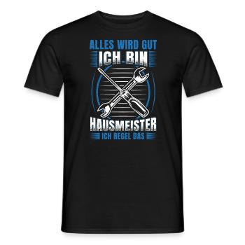 Haustechniker Alles wird gut ich bin Hausmeister - Männer T-Shirt - Schwarz - Vorne - AI Model Male 178 light (178cm)