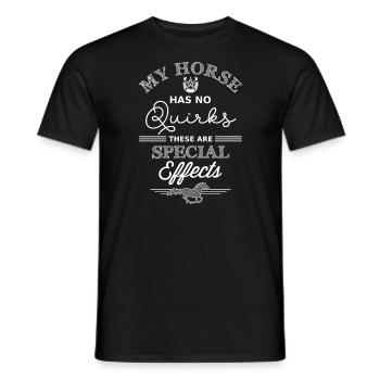 My Horse Has No Quirks These Are Special Effects - Men's T-Shirt - black - Front - AI Model Male 178 light (178cm)