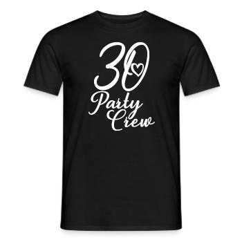 30 Party Crew 30. Geburtstag 30 Jahre alt - Männer T-Shirt - Schwarz - Vorne - AI Model Male 178 light (178cm)