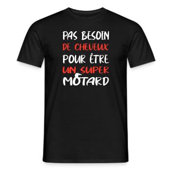 Pas besoin de cheveux pour être un super motard - T-shirt homme - noir - Devant - AI Model Male 178 light (178cm)