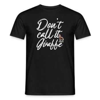 don't call it giraffe Design for a enthusiast of - Men's T-Shirt - black - Front - AI Model Male 178 light (178cm)