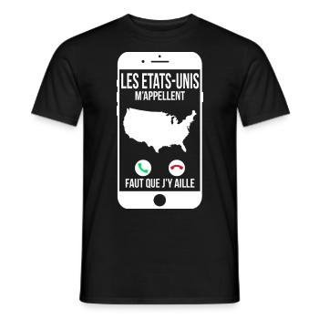 Les Etats-Unis m'appellent - Faut que j'y aille - T-shirt homme - noir - Devant - AI Model Male 178 light (178cm)
