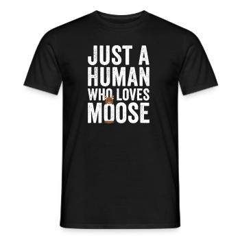 just a human who loves moose - Men's T-Shirt - black - Front - AI Model Male 178 light (178cm)