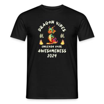 Dragon Vibes - unleash your awesomeness 2024 - Männer T-Shirt - Schwarz - Vorne - AI Model Male 178 light (178cm)