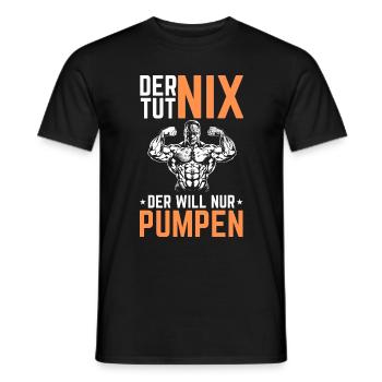 Der tut nix der will nur Pumpen - Männer T-Shirt - Schwarz - Vorne - AI Model Male 178 light (178cm)