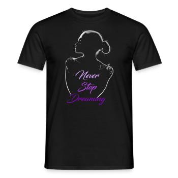 Never Stop Dreaming Silhouette Frau Illustration - Männer T-Shirt - Schwarz - Vorne - AI Model Male 178 light (178cm)