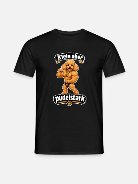 Klein aber Pudelstark - Männer T-Shirt - Schwarz
