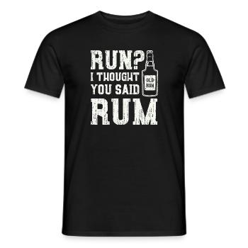 Run I Thought You Said Rum - Männer T-Shirt - Schwarz - Vorne - AI Model Male 178 light (178cm)