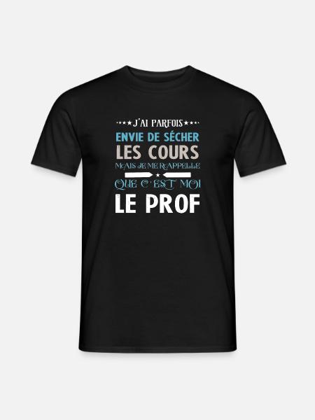 Prof Meilleur Professeur - T-shirt homme - noir