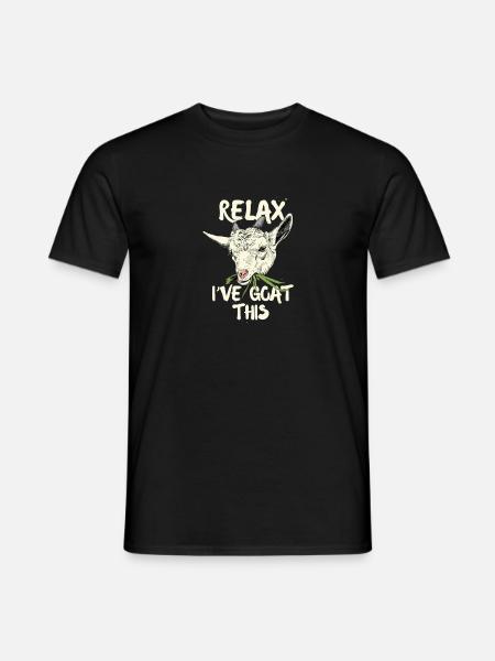 Relax i've goat this - Men's T-Shirt - black