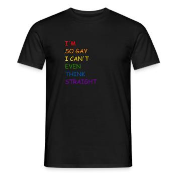 I'm so gay - Männer T-Shirt - Schwarz - Vorne - AI Model Male 178 light (178cm)