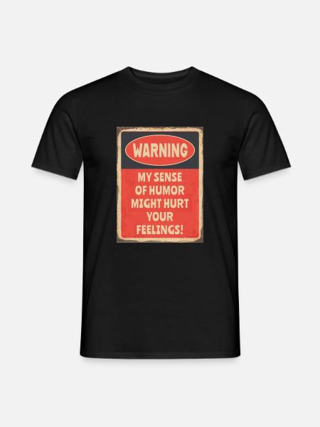 Avertir mon sens de l’humour pourrait blesser vos sentiments - T-shirt homme - noir