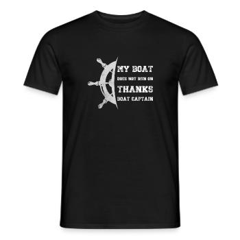 My Boat Does Not Run On Thanks Boat Captain - Men's T-Shirt - black - Front - AI Model Male 178 light (178cm)