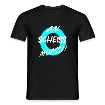 AN SCHEISS MUASSI - Männer T-Shirt - Schwarz - Vorne - AI Model Male 178 light (178cm)