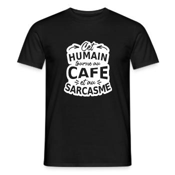Cet humain tourne au café et au sarcasme - humour - T-shirt homme - noir - Devant - AI Model Male 178 light (178cm)