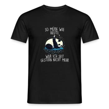 So müde wie Heute war ich seit Gestern nicht mehr - Männer T-Shirt - Schwarz - Vorne - AI Model Male 178 light (178cm)