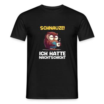 Schnauze! Ich hatte Nachtschicht Kaffee Eule - Männer T-Shirt - Schwarz - Vorne - AI Model Male 178 light (178cm)