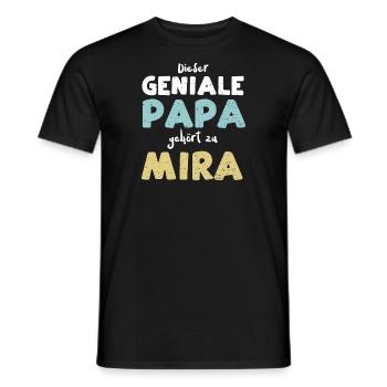 Dieser Geniale Papa Gehört Zu Mira - Männer T-Shirt - Schwarz - Vorne - AI Model Male 178 light (178cm)