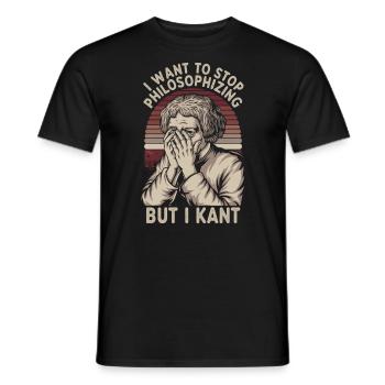 I Want to Stop Philosophizing But I Kant - Funny - Männer T-Shirt - Schwarz - Vorne - AI Model Male 178 light (178cm)