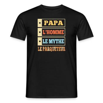 Papa l'homme le mythe le parqueteur t-shirt - T-shirt homme - noir - Devant - AI Model Male 178 light (178cm)