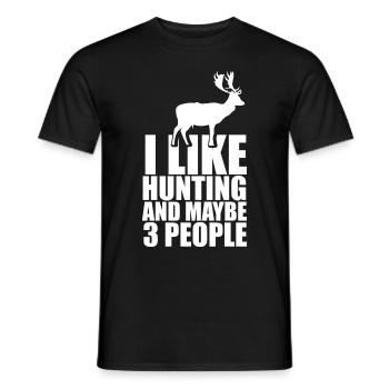 I Like Hunting And Maybe 3 People - Männer T-Shirt - Schwarz - Vorne - AI Model Male 178 light (178cm)