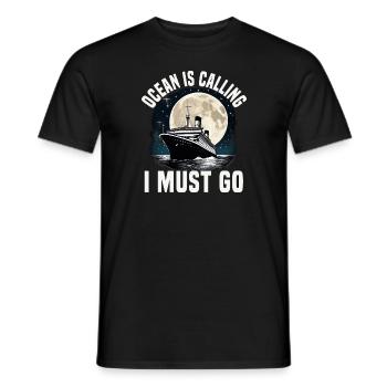Ocean Is Calling I Must Go Cruise Ship Vacation - Men's T-Shirt - black - Front - AI Model Male 178 light (178cm)