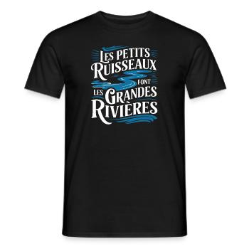 Les petits ruisseaux font les grandes rivières" - T-shirt homme - noir - Devant - AI Model Male 178 light (178cm)