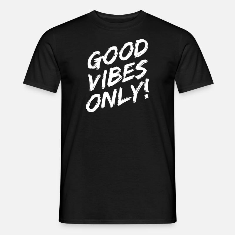 Good Vibes Only Brushed White - Männer T-Shirt - Schwarz