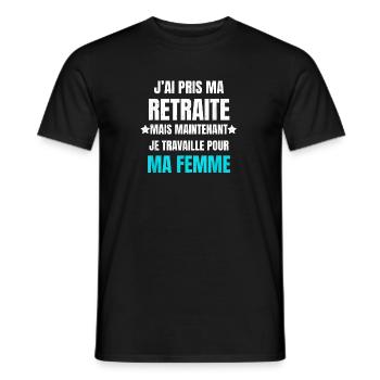 Retraite mais maintenant travaille pour ma femm - T-shirt homme - noir - Devant - AI Model Male 178 light (178cm)