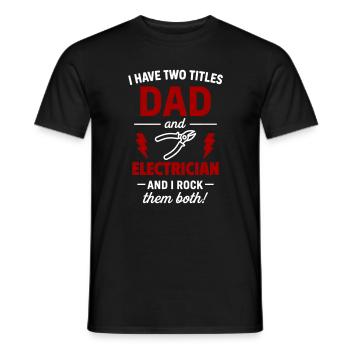 Papa und Elektriker Weihnachts- und Vatertagsgeschenk - Männer T-Shirt - Schwarz - Vorne - AI Model Male 178 light (178cm)